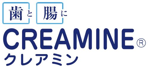 歯と腸に CREAMINE クレアミン